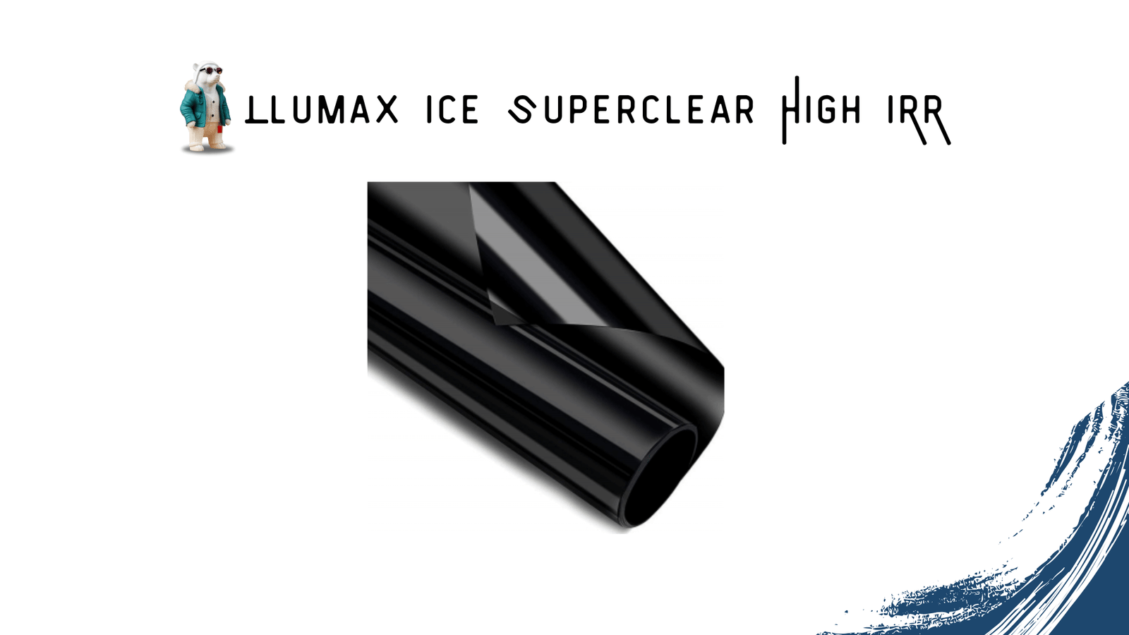 Llumax Ice Superclear High IRR